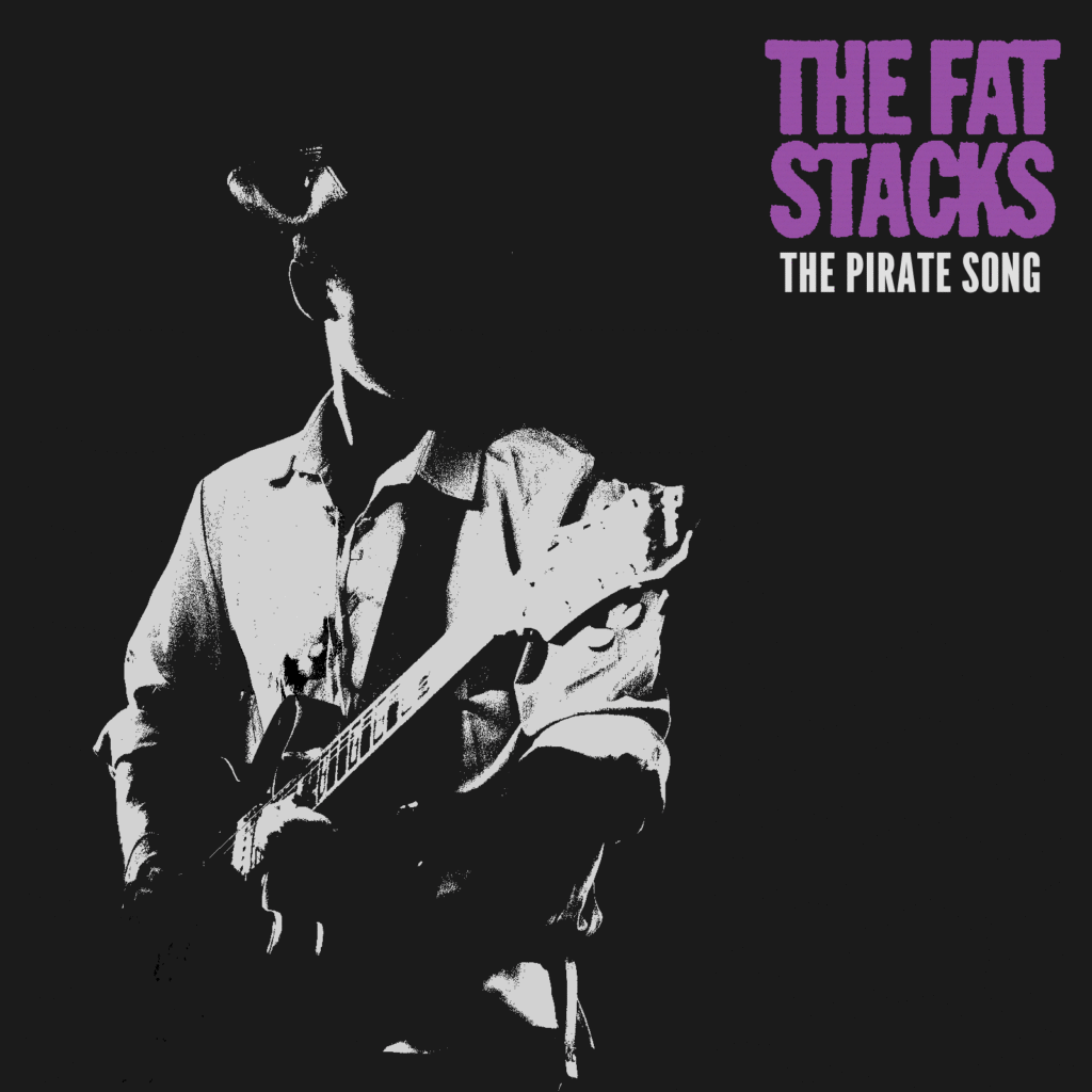 Album cover for 'THE PIRATE SONG' by The Fat Stacks - Stream song now